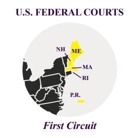First Circuit Federal Courts, Maine, NH, Massachusetts, RI, Puerto Rico