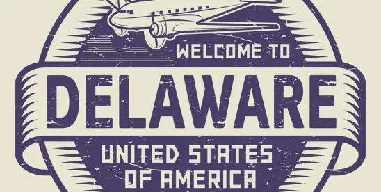 Delaware Corporate law updates reviewed