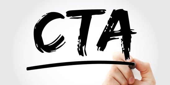 CTA Should Be at the Top of Your Checklist