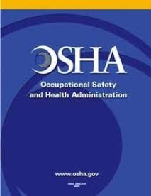 OSHA, Occupational Safety and Health Administration
