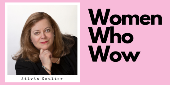 Women Who Wow Silvia Coulter