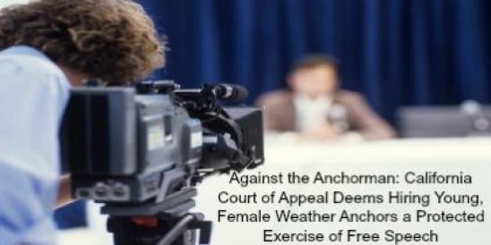 Against the Anchorman: California Court of Appeal Deems Hiring Young