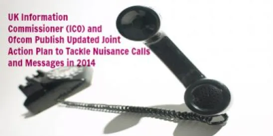 UK Information Commissioner (ICO) and Ofcom Publish Updated Joint Action Plan to