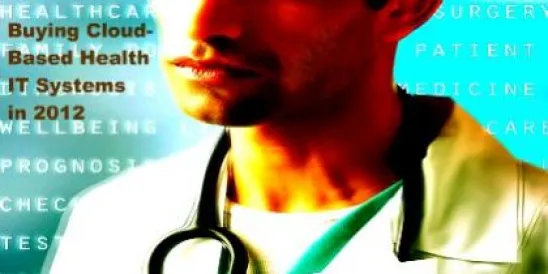 Buying Cloud-Based Health IT Systems in 2012