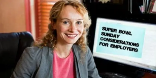 Super Bowl Sunday Considerations for Employers