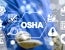 OSHA Issues NPRMs Affecting 26 Standards